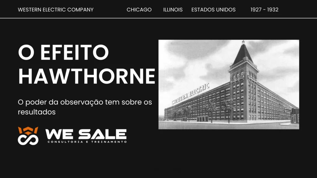 O Efeito Hawthorne